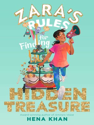 cover image of Zara's Rules for Finding Hidden Treasure